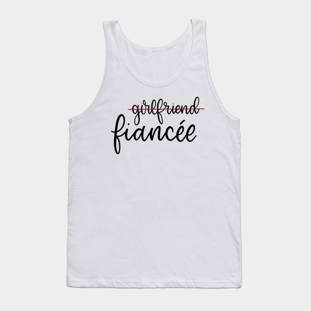 Girlfriend to Fiancee Tank Top by elizabethsdoodles